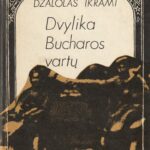 Ikrami Džalolas. Dvylika Bucharos vartų