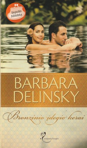 Delinski Barbara. Bronzinio įdegio kerai