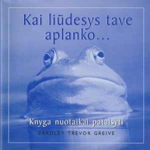 Greive Bardley Trevor. Kai liūdesys tave aplanko...