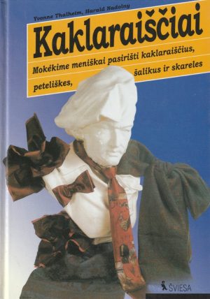 Thalheim Yvonne. Kaklaraiščiai