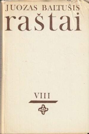Baltušis Juozas. Raštai (8 tomai)