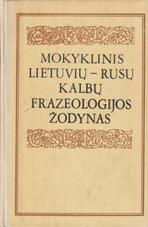 Mokyklinis lietuvių-rusų kalbų frazeologijos žodynas