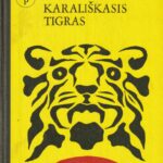 Kampučijos pasakos. Karališkas tigras