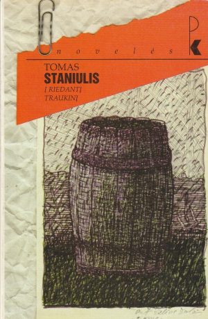 Staniulis T. Į riedantį traukinį