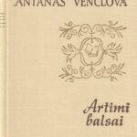 Venclova Antanas. Artimi balsai