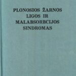 Tamulevičiūtė Dalia. Plonosios žarnos ligos ir malabsorbcijos sindromas