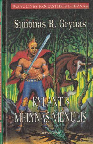 Grynas Simonas R. Kylantis mėlynas mėnulis (1 dalis)