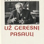 Paleckis Justas. Už geresnį pasaulį