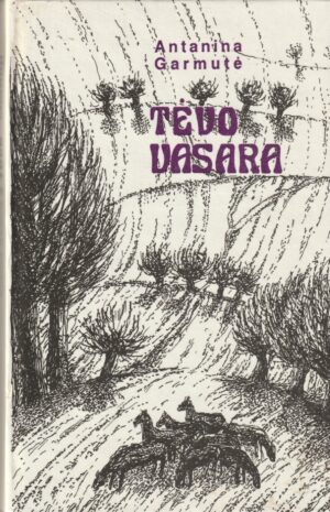 Garmutė Antanina. Tėvo vasara