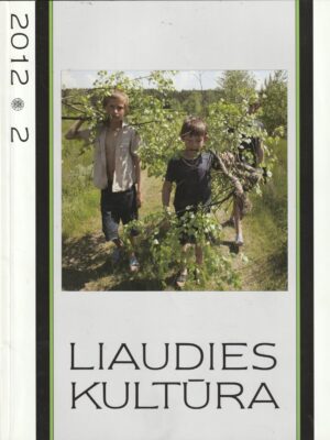 liaudies kultūra, 2012/2