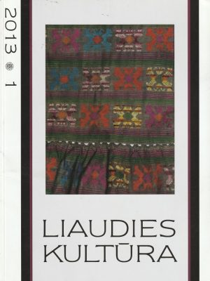 liaudies kultūra, 2013/1
