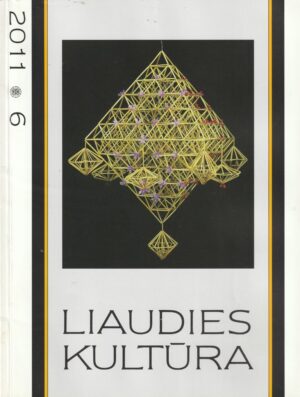 liaudies kultūra, 2011/6