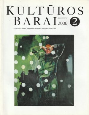 kultūros barai, 2006/2