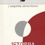 Istorija. Į pagalbą abiturientui