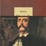 Barbey d'Aurevilly. Šėtoniškosios