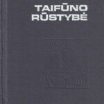 Laurinčiukas Albertas. Taifūno rūstybė