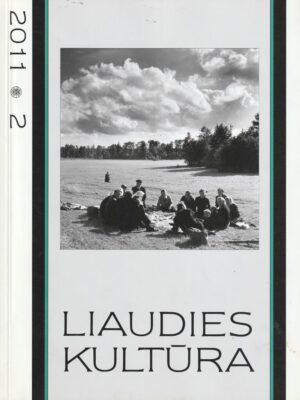 Liaudies kultūra, 2011/2