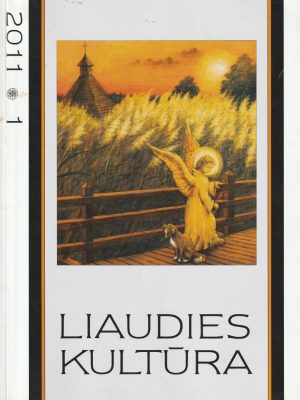 Liaudies kultūra, 2011/1