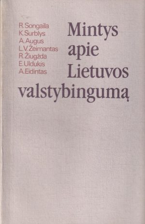 Songaila R. ir kiti. Mintys apie Lietuvos valstybingumą