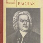 Druskinas Michailas. Bachas