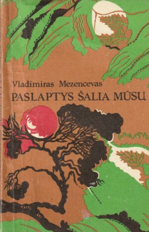 Mezencevas Vladimiras. Paslaptys šalia mūsų
