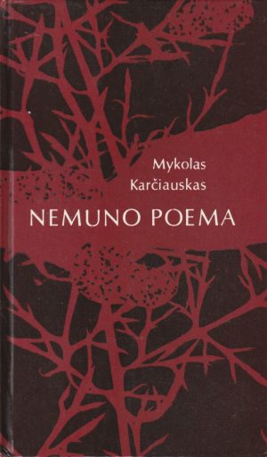 Karčiauskas Mykolas. Nemuno poema