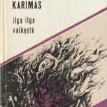 Karimas Mustajus. Ilga ilga vaikystė