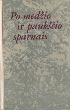 Raščius Pranas. Po medžio ir paukščio sparnais