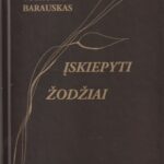 Barauskas Vytautas. Įskiepyti žodžiai
