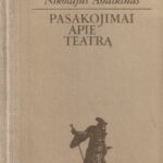 Abalkinas Nikolajus. Pasakojimai apie teatrą