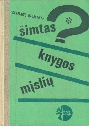 Raguotienė Genovaitė. Šimtas knygos mįslių
