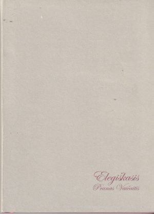 Elegiškasis Pranas Vaičaitis
