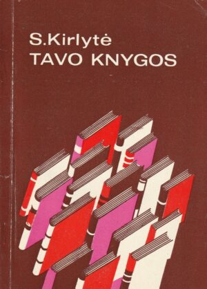 Kirlytė S. Tavo knygos