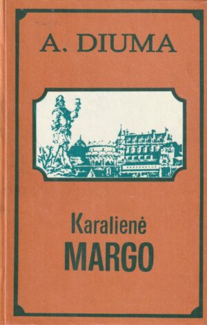 Diuma Aleksandras. Karalienė Margo