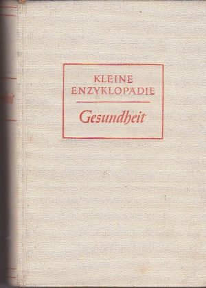 Kleine enzyklopadie. Gesundheit