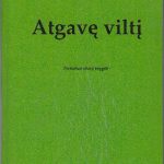 Landsbergis Vytautas. Atgavę viltį