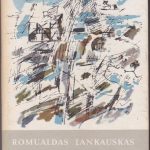 Lankauskas Romualdas. Apsilankymas arba Tiltas į jūrą