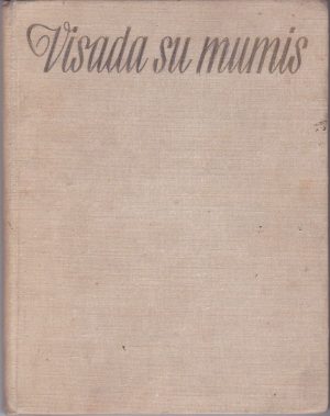 Linkevičius Jonas. Visada su mumis