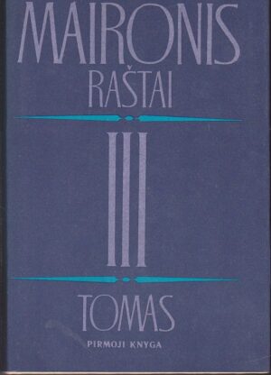 Maironis Raštai (III tomas) (1 knyga)