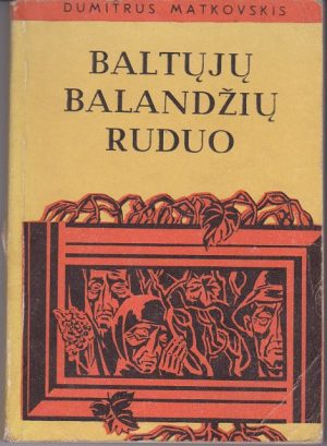 Matkovskis D. Baltųjų balandžių ruduo