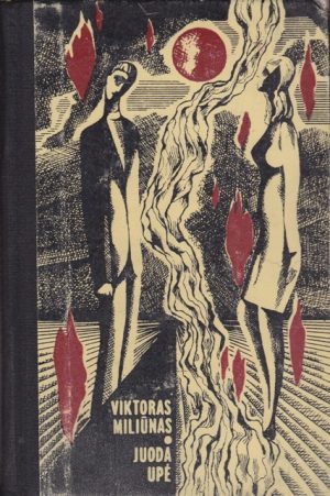 Miliūnas Viktoras. Juoda upė