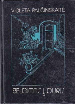 Palčinskaitė Violeta. Beldimas į duris