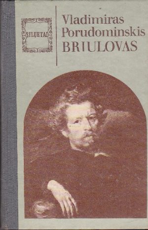 Porudominskis Vladimiras. Briulovas