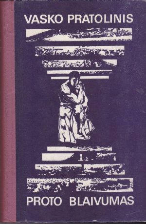 Pratolinis V. Proto blaivumas