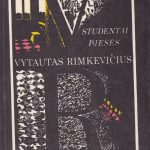 Rimkevičius Vytautas. Studentai. Pjesės