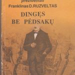 Ruzveltas Franklinas. Dingęs be pėdsakų
