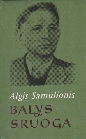 Samulionis Algis. Balys Sruoga