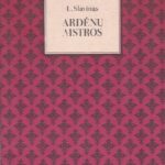 Slavinas L.I. Ardėnų aistros