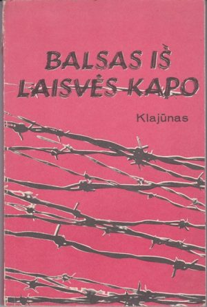 Statkevičius A. (Klajūnas) Balsas iš laisvės kapo