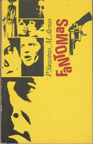 Suvestras Pjeras, Alenas Marselis. Fantomas